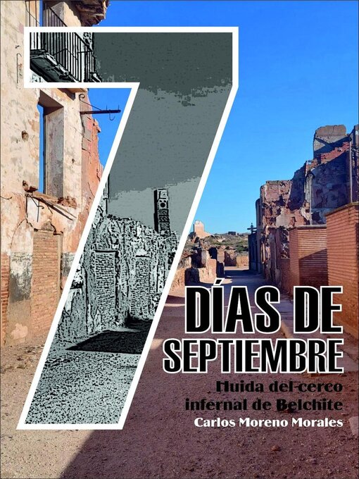 Title details for 7 días de septiembre by Carlos Moreno Morales - Available